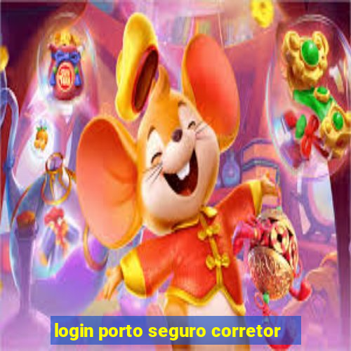 login porto seguro corretor